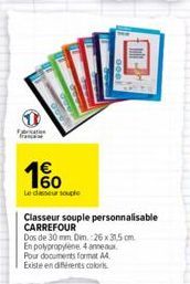 1%  Le casseur souple  Classeur souple personnalisable CARREFOUR  Dos de 30 mm Dim.: 26x31,5 cm  En polypropylene 4 anneau  Pour documents format A4  Existe en différents colors. 