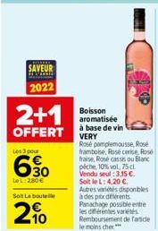 SAVEUR  HENDRIER  2022  2+1  OFFERT  Les 3 pour  630  Le L: 2,80€ Soit La bout  2% 