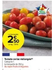 n  tomate cerise mélangée catégorie 1  fruits lexues france 
