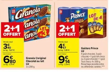 vendu soul  2+1  offert  40  le kg: 5.67€  les 3 pour  680  €  lekg: 3,78 €  granola  anola  x3 anol lot  granola l'original chocolat au lait lu  3x 200 g  2+1  offert  vendu seul  47  lekg: 3,81 € le
