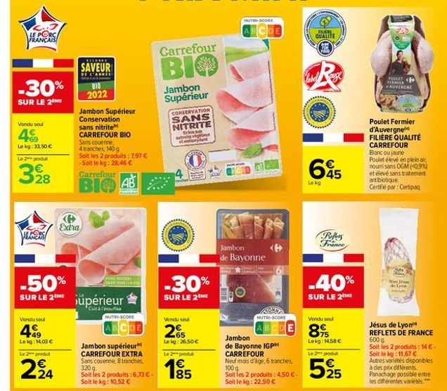 LE PORC FRANÇAIS  -30%  SUR LE 2 ME  Vendu seul  469  Le kg: 33,50 €  Le 2 podul  328  VLADIS  Extra  RECORRE  SAVEUR  DE L'ANNEE  Vendu sout  449  Lekg: 14,03 €  Le 2 produit  224  810 2022  -50% SUR