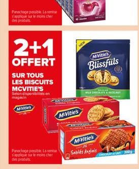 Panachage possible. La remise s'applique sur le moins cher des produits  2+1  OFFERT  SUR TOUS LES BISCUITS MCVITIE'S  Selon disponibilités en magasin  MiVities  Panachage possible. La remise s'appliq