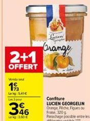 2+1  OFFERT  Vendu sou  193  Leg 541C Les 3 pour  346  Lekg: 3,60 €  Licen  Grange 