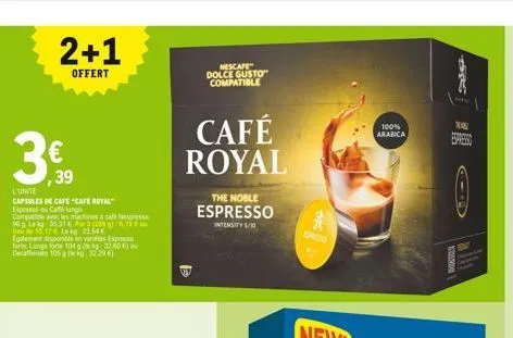 2+1  offert  ,39  l'unite  capsules de café cafe royal espresso ou cafe lungo  compatible avec les massa cate g lekg 35:314 par 2 (200 g 6.75 € a uw de 10,37 leg: 23.54€  egalement disponibile in vani