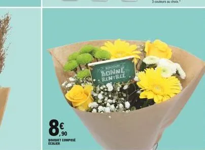 8€  bouquet composé ecolier  boncour  bonne rentree 