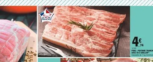 1954  4.7 se porc  €  74  leno  porc : poitrine tranche avec os a griller caissette de 1 kg minimum 