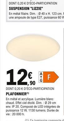 12€  90  ATG  F  DONT 0,20 € D'ÉCO-PARTICIPATION PLAFONNIER(¹) 