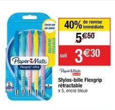 paper mate  ferra  ballpoint styldarle  40% de remise  immédiate  soit  5€50 3€30  stylos-bille flexgrip rétractable x 5, encre bleue 