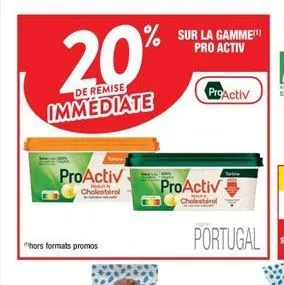 20%  de remise  immediate  proactiv  cholesterol  hors formats promos  sartene  sur la gamme pro activ  proactiv  proactiv  cholestérol  tu  portugal  