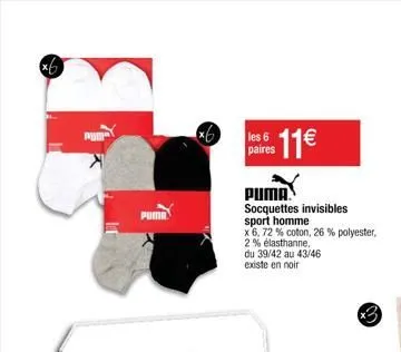 x6  pum  puma  les  paires  puma socquettes invisibles sport homme  x 6,72 % coton, 26% polyester,  2% élasthanne,  du 39/42 au 43/46 existe en noir  