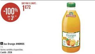 -100% 1872  3  SOIT PAR 3 L'UNITE:  A Jus Orange ANDROS IL  Autres variétés disponibles L'unité: 2658  ANDROS  Oranges  Fre 