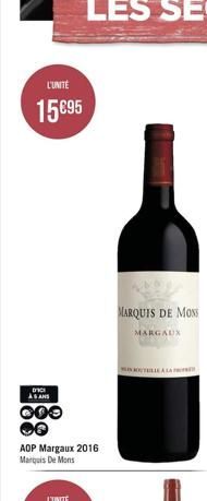 L'UNITÉ  15€95  Inc ASANS  000  AOP Margaux 2016 Marquis De Mons  MARQUIS DE MONS  MARGAUX  OUTLLE A LA PR  