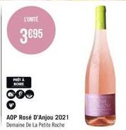 L'UNITÉ  3€95  PRETA BOIRE  000  AOP Rosé D'Anjou 2021 Demaine De La Petite Roche 