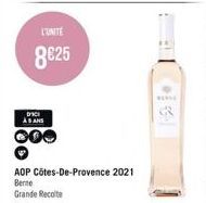 L'UNITÉ  8€25  DICI  ABANS  100  AOP Côtes-De-Provence 2021 Berne  Grande Recolte  WEKE 