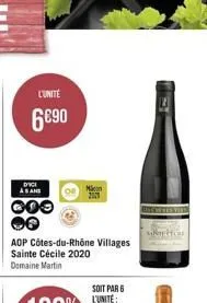 l'unité  6€90  dice  abans  000  aop côtes-du-rhône villages sainte cécile 2020 domaine martin  mon 2021 