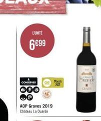 L'UNITÉ  6€99  188  CONSERVER  AOP Graves 2019 Château La Quarde  Min 201  1  A 