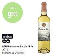 CONTE  9€99  CONSERVER  AOP Pacherenc-Du-Vic-Bilh 2019  Seigneurie De Crouselles  Crouseilles 