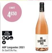 DIC AS ANS  L'UNITE  4€50  AOP Languedoc 2021 On Souf(F)Re Pas  ON SOUFIFIRE PAS  me 