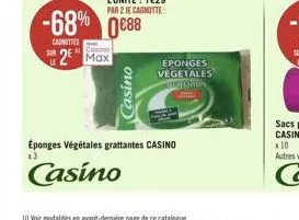-68% 0688  carnottes  casino  2 max  casino  éponges vegetales  suratantes  éponges végétales grattantes casino  casino 