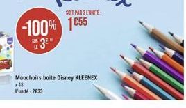 SOIT PAR 3 LUNITE:  -100% 1855  3E  Mouchoirs boite Disney KLEENEX x 48  L'unité: 2€33 