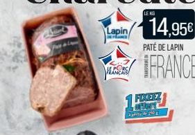 LE KG  Lapin/14,95€  PATÉ DE LAPIN  LE PORC FRANÇAIS  FRANCE  17  200g 