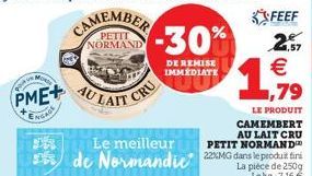 goin in  MOND  PME+  ENCAUS  LAIT CRU  Le meilleur de Normandie  DE REMISE  IMMEDIATE  FEEF 2.57 €  ,79 