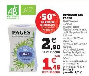 pagès  mafianças dapung in  infus  βιο  sion nuit  ver  20  -50%  de remise immédiate sur le 2 produit  €  2,⁹0  le 1 produit  soit  €  1,945  la boite de 20 sachets lekg: 96,67 €  45 lekgdes 2: 7250 