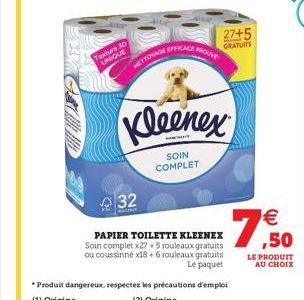 re 30  Textu  NETTOYAGE EFFICACE POUVE  Kleenex  SOIN COMPLET  27+5  GRATUITS  7,50  LE PRODUIT AU CHOIX 