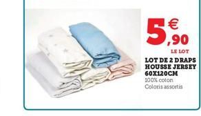 € ,90  LE LOT  LOT DE 2 DRAPS HOUSSE JERSEY 60X120CM 100% coton Coloris assortis 