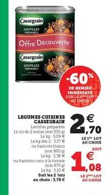 cassegrain  lentilles preparees  offre découverte  cassegrain  lentilles prepares  legumes cuisines  €  cassegrain lentilles préparées  le lot de 2 boltes (soit 530 g),70  -60%  de remise immediate su