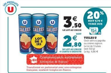 U  TUILES  TWILES  SALEES SALEES SALÉES LE LOT AU CHOIX  INT  SOIT  LOT DE 3  1  GOTOVOOOOO00000000 Commerçants autrement UUUUU  Entreprise de France tit  €  3,50  Transformé en partenariat avec une e