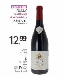 bourgogne rully paul benoit «les courtots 2020 aoc 5615744  12.99  2-3 ans  16-18°c  a ample & rond  201  rully  het 