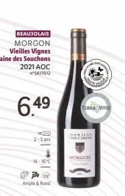 2-3 ans  14-16°c  to  ample & rond  terra vitik  domaine muching  morgon 