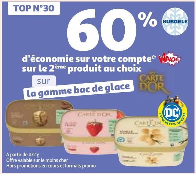 60% d’économie sur votre compte  WAAOH!!! sur le 2ème produit au choix sur la gammr bac de glace 