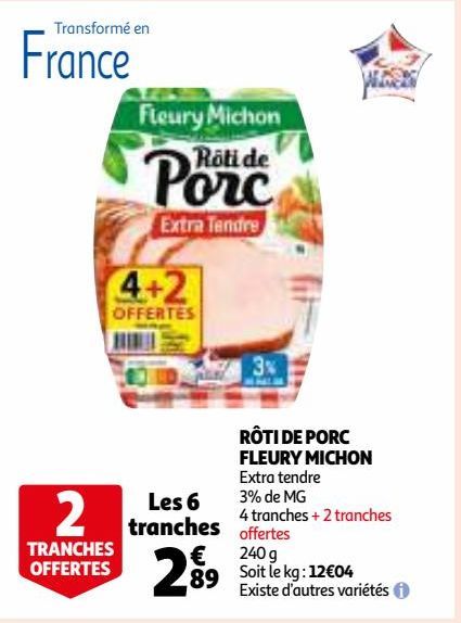 RÔTI DE PORC FLEURY MICHON