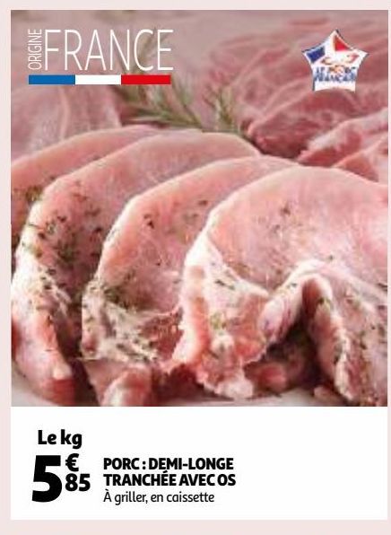 PORC : DEMI-LONGE TRANCHÉE AVEC OS