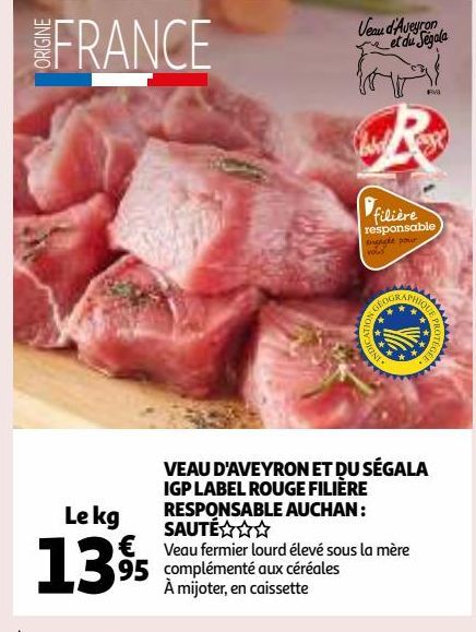 VEAU D'AVEYRON ET DU SÉGALA IGP LABEL ROUGE FILIÈRE RESPONSABLE AUCHAN : SAUTÉ