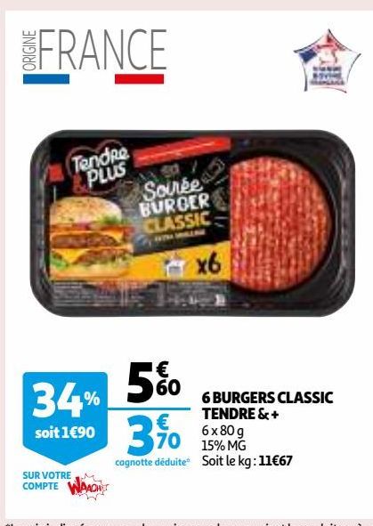 6 BURGERS CLASSIC TENDRE & + 