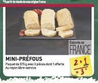 MINI-PRÉFOUS  Paquet de 375 g avec 3 pièces dont offerte Au rayon libre-service  Baborte on  FRANCE  2+1 