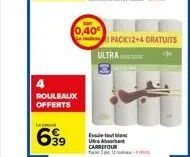 lepo  rouleaux offerts  6.39  0.40€  pack12+4 gratuits  ultra  utra abba carrefour 