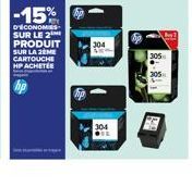 -15%  D'ECONOMIES SUR LE 2 PRODUIT SUR LA 2EME CARTOUCHE HP ACHETEE  304  304 i  305  305 