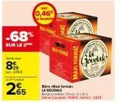 8%  -68%  sur le 2  linc  25  0,46  malformat la goudale 17  maxi format  s  goodale 