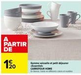 PARTIR DE  1⁹0  Gamme et de Essential CARREFOUR HOME 