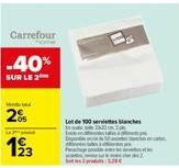 Carrefour  -40%  SUR LE 2  Verdu  2%  123  Lot de 100 series blanches 