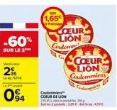 -60%  sur le 2  venda  2  094  1,65  cordlemm  coule coeur de lion 27m  coeur lion  coeur lion coulommiers  cul  1240 