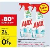 -80%  SUR LE 2  le L: 1964  099  Spray  AJAX AJAX  SOIT  1,47€  Le spray  Till 