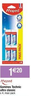 Maped  ULTRA  ULTRA  1 € 20  MAXI PACK  Maped  Gommes Technic ultra classic x 4, maxi pack 