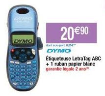 DYMO  20 €90  dont éco-part me DYMO Étiqueteuse LetraTag ABC + 1 ruban papier blanc garantie légale 2 ans 