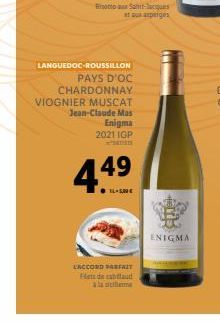 LANGUEDOC-ROUSSILLON  PAYS D'OC CHARDONNAY  VIOGNIER MUSCAT  Jean-Claude Mas  Enigma 2021 IGP  4.49  LACCORD PARFAIT Hets de blad a la sic  ENIGMA 