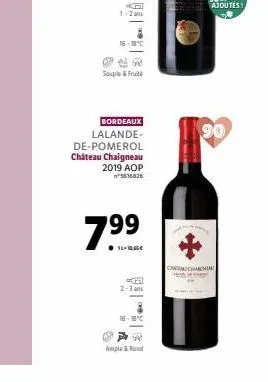 1-2 ans  bordeaux lalande-de-pomerol château chaigneau 2019 aop  5616826  souple & fruit  7.9⁹9⁹  ample & rond  chcharchi  90 